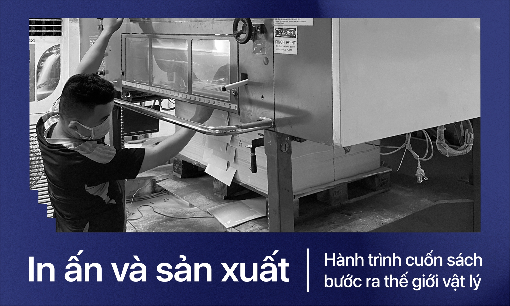In ấn và Sản xuất – Hành trình cuốn sách bước ra thế giới vật lý